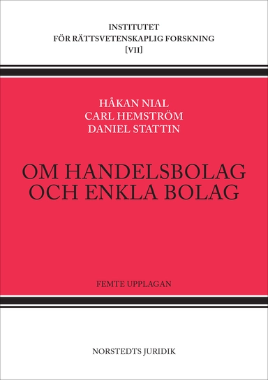 Om handelsbolag och enkla bolag; Håkan Nial, Carl Hemström, Daniel Stattin; 2022