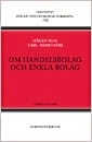 Om handelsbolag och enkla bolag; Håkan Nial, Carl Hemström; 2008