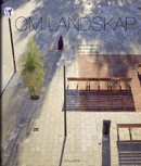 Om landskap; Jonas Berglund, Åsa Drougge, Göran Lindberg; 2011