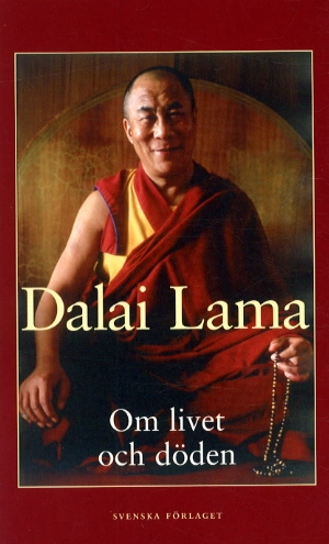 Om livet och döden; Dalai Lama; 2003