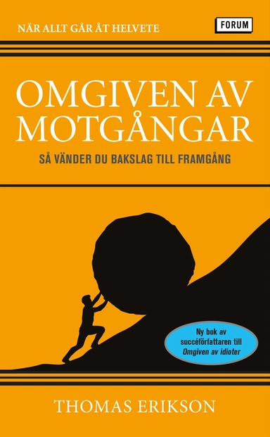 Omgiven av motgångar; Thomas Erikson; 2021