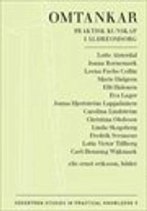 Omtankar : Praktisk kunskap i äldreomsorg; Lotte Alsterdal; 2011