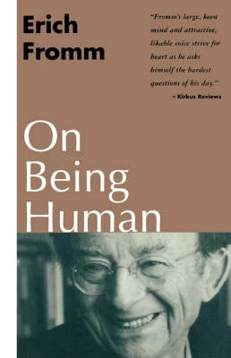 On being human; Erich Fromm; 1997