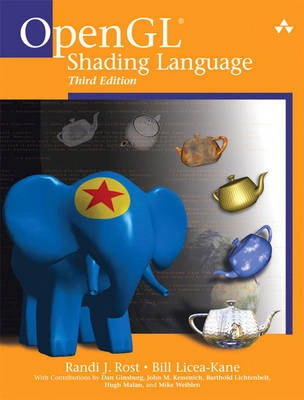 OpenGL Shading Language; Randi J Rost, Bill M Licea-Kane, Dan Ginsburg, John M Kessenich, Barthold Lichtenbelt; 2009