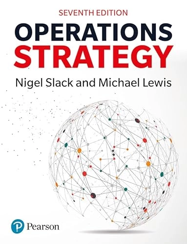 Operations strategy; Nigel Slack; 2024