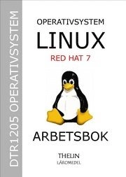 Operativsystem med Linux Red Hat 7 - Arbetsbok; Roger Löfberg; 2005