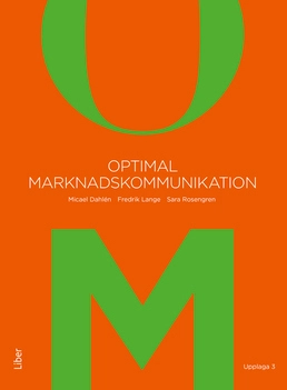 Optimal marknadskommunikation; Micael Dahlén, Fredrik Lange, Sara Rosengren; 2017