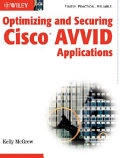 Optimizing and Securing Cisco AVVID Applications; Kelly McGrew; 2002