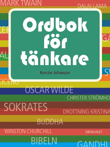 Ordbok för tänkare; Kerstin Johanson; 2013