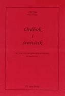 Ordbok i statistik; Olle Vejde, Eva Leander; 2005