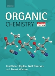 Organic Chemistry; Stuart Warren, Nick Greeves, Jonathan Clayden; 2012