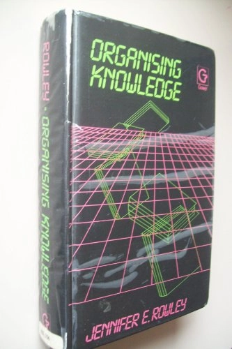 Organizing knowledge : an introduction to information retrieval; Jennifer E. Rowley; 1987