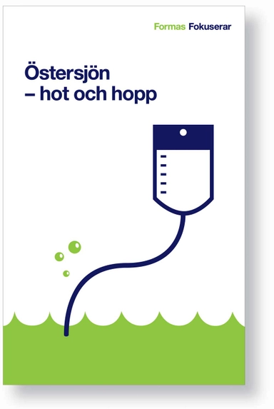 Östersjön : hot och hopp; Birgitta Johansson; 2006