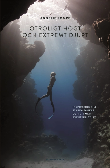 Otroligt högt och extremt djupt; Annelie Pompe; 2015