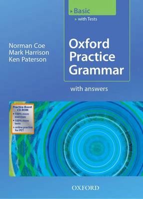 Oxford Practice Grammar Basic: With Key Practice-Boost CD-ROM Pack; Norman Coe, Mark Harrison, Ken Paterson; 2008