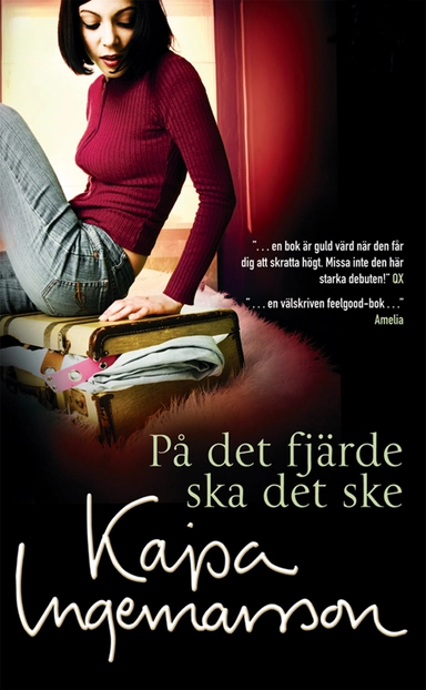 På det fjärde ska det ske; Kajsa Ingemarsson; 2013