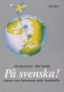 På svenska! studiehäfte polska; Ulla Göransson, Mai Parada; 1998