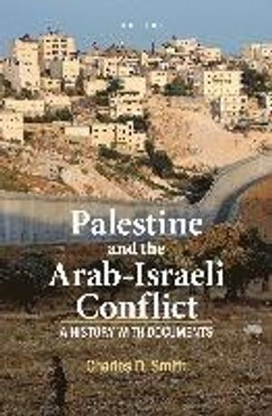 Palestine and the Arab-Israeli Conflict; NA NA; 2012