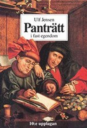 Panträtt i fast egendom; Ulf Jensen; 2016