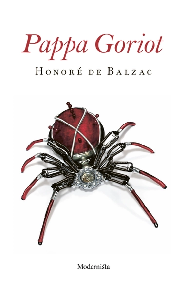 Pappa Goriot; Honoré de Balzac; 2017