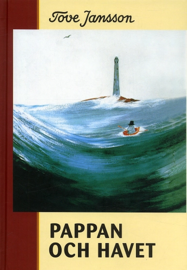 Pappan och havet; Tove Jansson; 2004