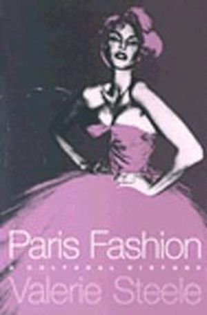 Paris Fashion; Steele Valerie; 1998