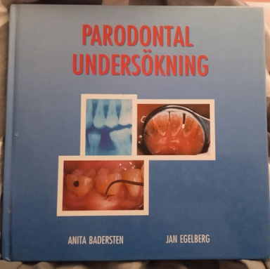 Parodontal undersökning; Anita Badersten Jan Egelberg ; 1994