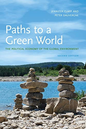 Paths to a Green World; Clapp Jennifer, Dauvergne Peter; 2005