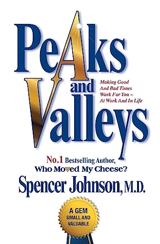 Peaks and Valleys; Spencer Johnson; 2014