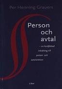 Person och avtal - en kortfattad inledning till person- och avtalsrätten; Per Henning Grauers; 2002