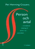 Person och avtal - en kortfattad inledning till person- och avtalsrätten; Per Henning Grauers; 2009