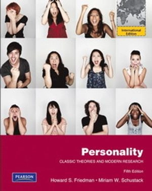 Personality; Howard S. Friedman, Miriam W. Schustack; 2010