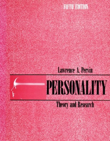 Personality; Lawrence A. Pervin, Miriam W. Schustack, Daniel Cervone Lawrence A.Pervin; 1989