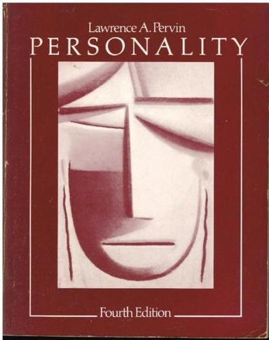 Personality: Theory and Research; Lawrence A. Pervin; 1984