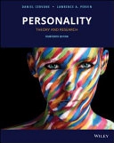 Personality: Theory and Research; Daniel Cervone, Lawrence A. Pervin; 2019