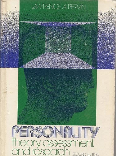 Personality : theory, assessment, and research; Lawrence A. Pervin; 1975