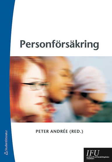 Personförsäkring; Peter Andrée, Malin Björkmo, Lars Ekström, Bo-Göran Jansson, Johan Negert, Tom Riese, Björn Sporrong; 2014