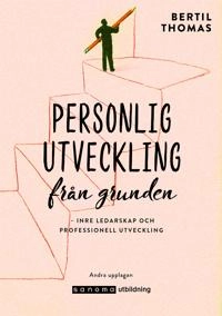 Personlig utveckling från grunden 2 u; Bertil Thomas; 2021