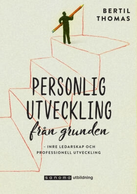 Personlig utveckling från grunden; Bertil Thomas; 2017