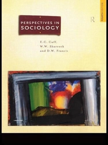 Perspectives in sociology; E. C. Cuff; 1998