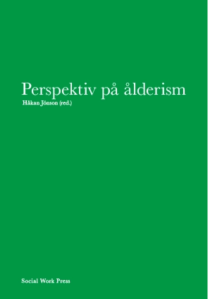 Perspektiv på ålderism; Håkan Jönson; 2021