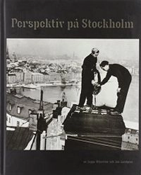 Perspektiv på stockholm; Jeppe Wikström; 1998