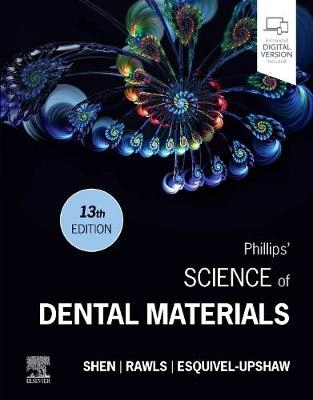 Phillips' Science of Dental Materials; Chiayi Shen; 2021