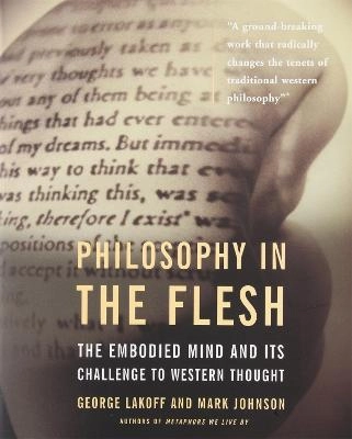 Philosophy In The Flesh; George Lakoff; 1999