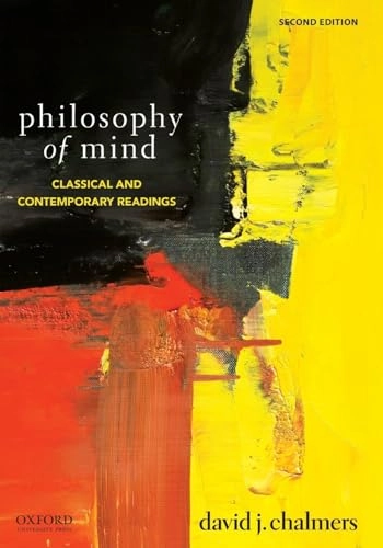 Philosophy of mind : classical and contemporary readings; David John Chalmers; 2021