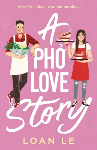 Pho Love Story; Loan Le; 2021