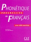 Phonetique Progressive Du Francais: Livre; Lucile Charliac, Annie-Claude Motron; 2000