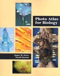 Photo atlas for biology; James W. Perry; 1996