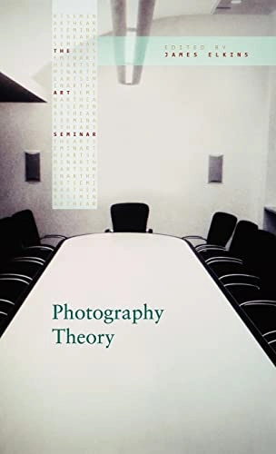 Photography theory; James Elkins; 2007