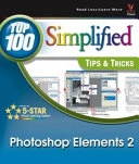 Photoshop Elements 2: Top 100 Simplified Tips & Tricks; Denis Graham, Mike Wooldridge, Kelly Ewing; 2003